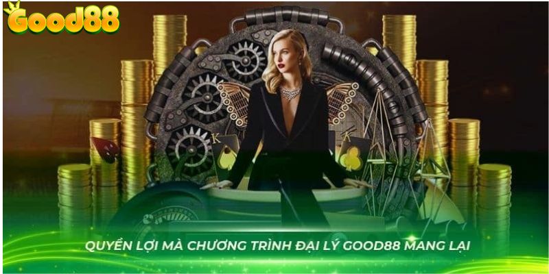 Cá cược với nhiều ưu đãi dành riêng cho đại lý Good88