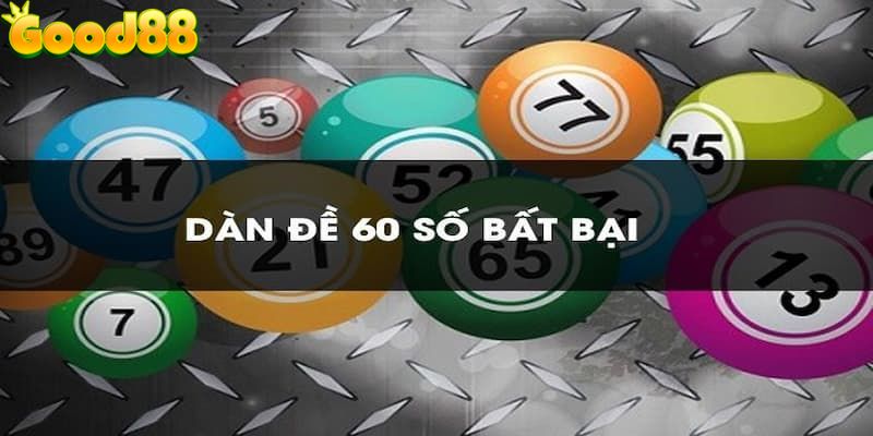 Dàn đề 60 số - Định nghĩa